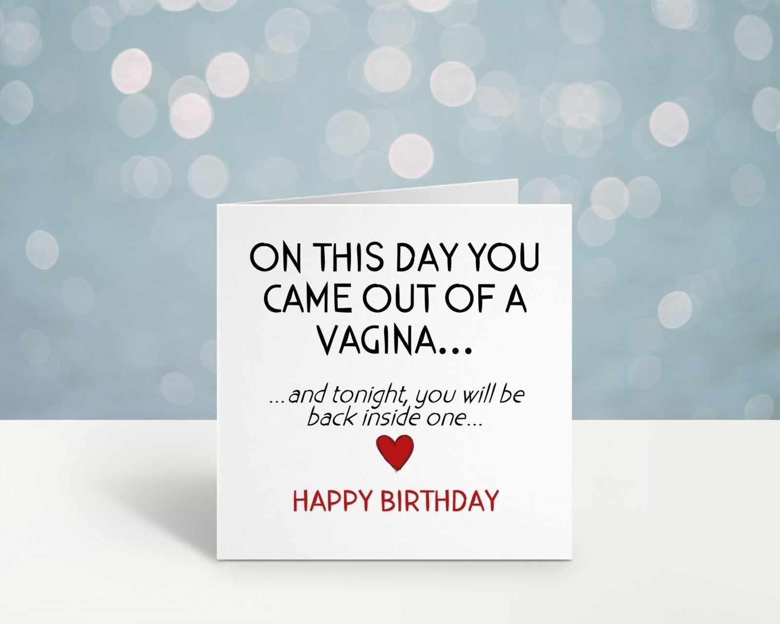 On This Day You Came Out Of A Vagina Greetings Card - The Gifted Panda