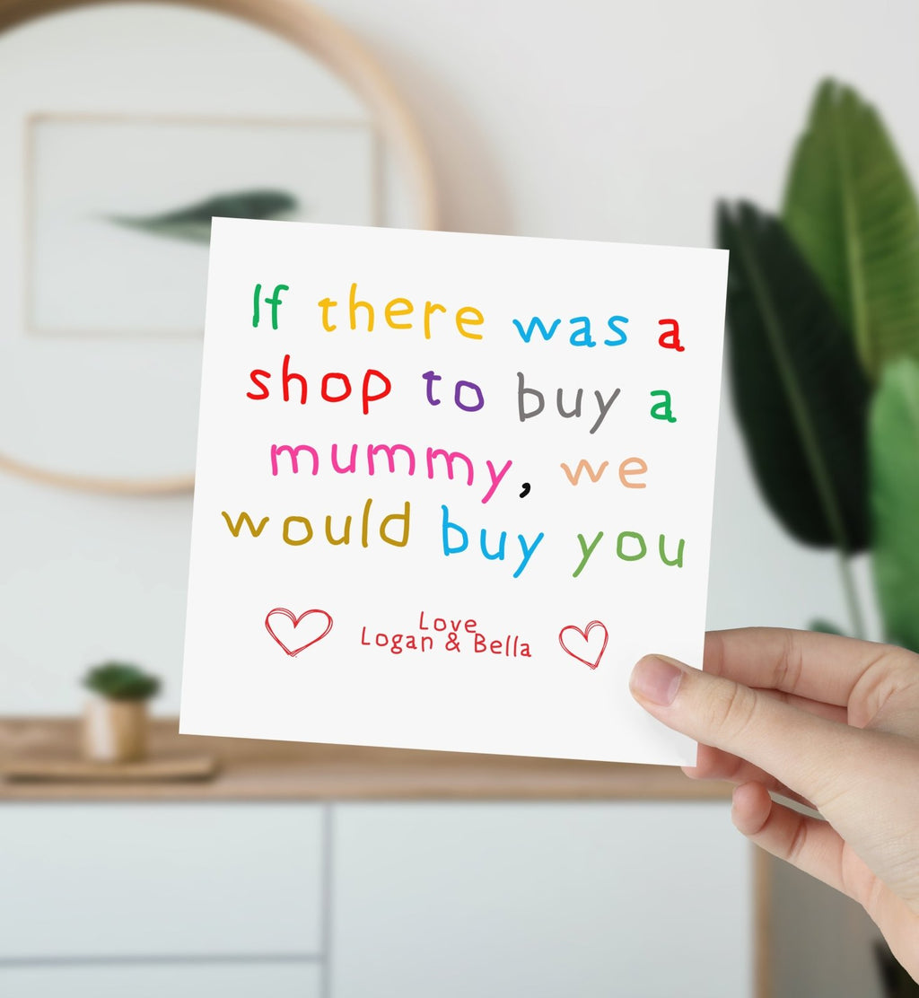 Personalised If There Was A Shop To Buy A Mummy Card - The Gifted Panda