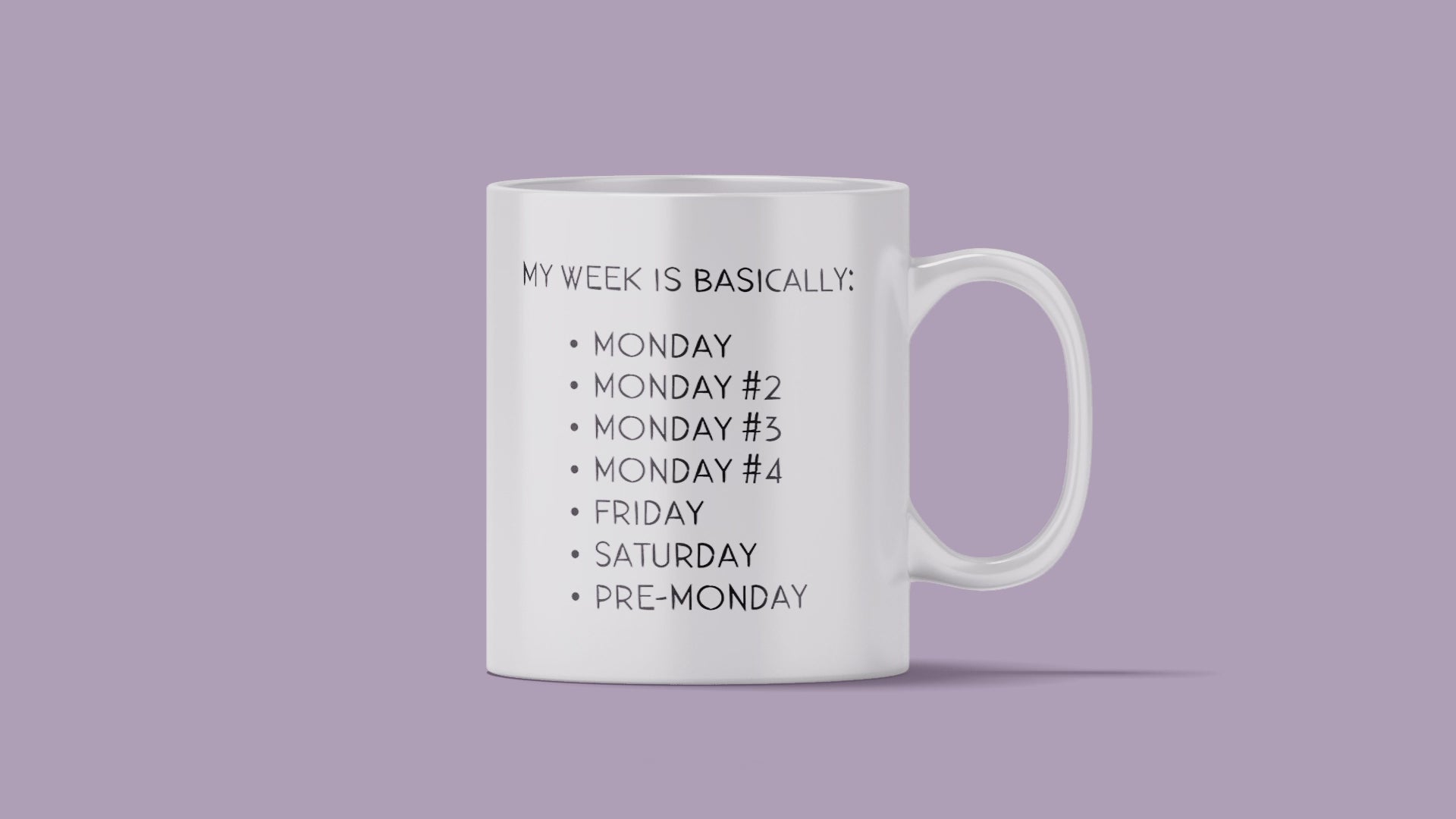 My Week Monday To Monday Mug