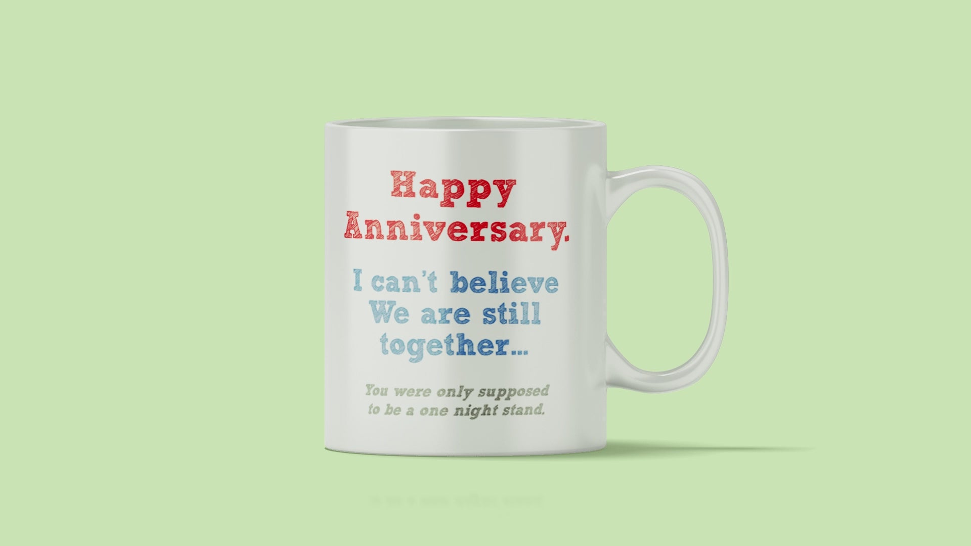 Supposed To Be A One Night Stand - Happy Anniversary