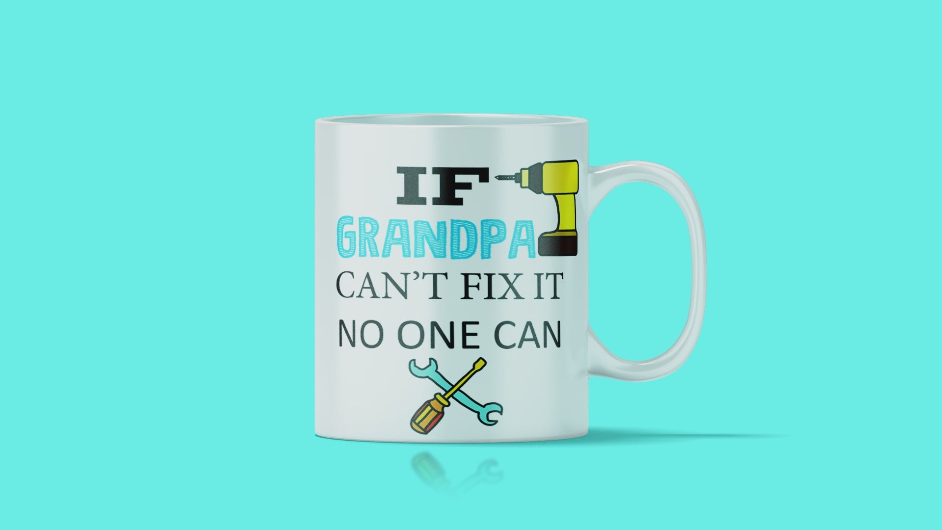 If Grandapa Can't Fix It Novelty Mug