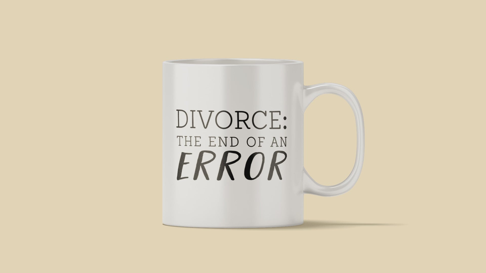 Divorce The End Of An Error Mug