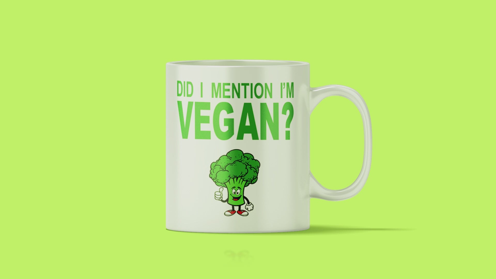 Did I Mention I'm Vegan? Mug