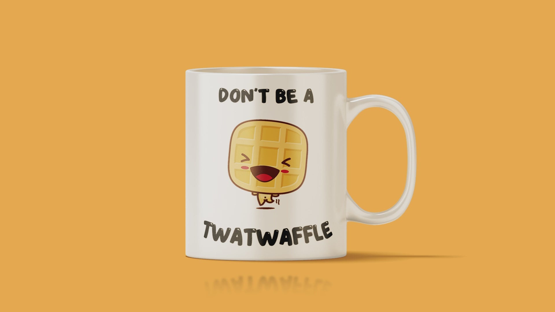 Don't Be A Twatwaffle Mug