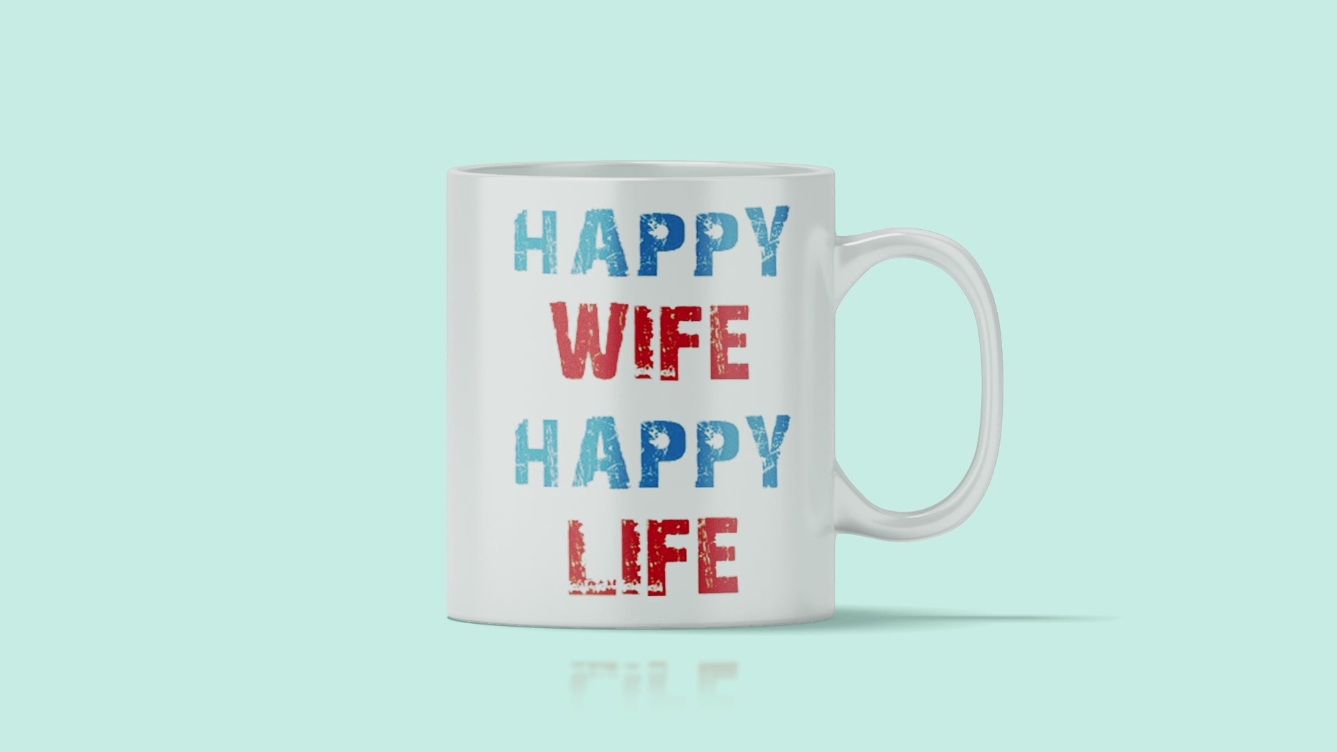 Happy Wife Happy Life 2 Mug