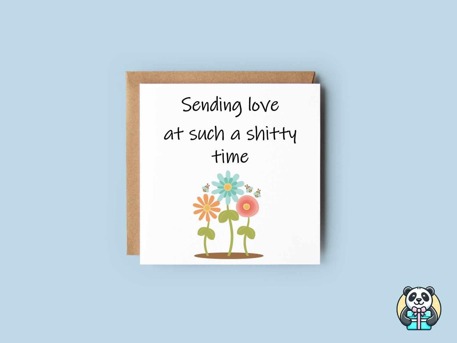 Sending Love At A Shitty Time - Card - The Gifted Panda Main image