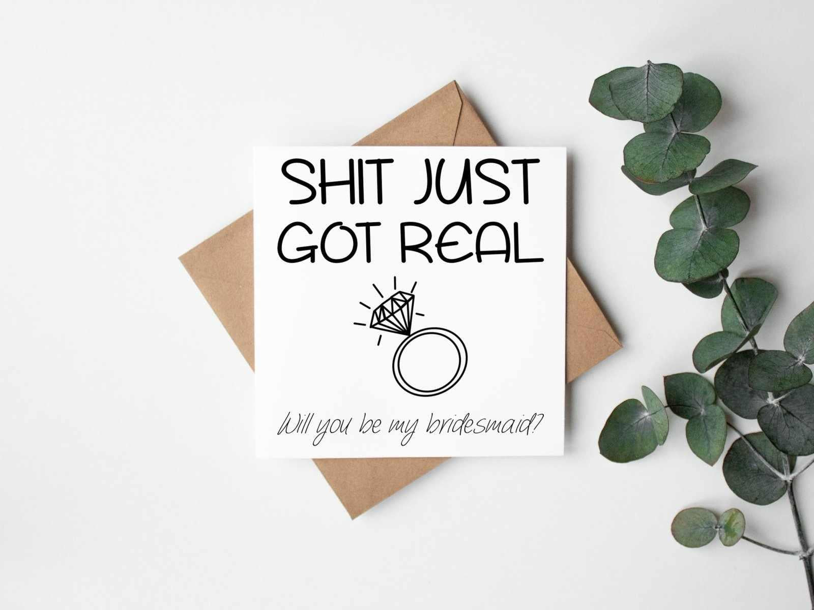 Shit Just Got Real Bridesmaid Greetings Card - The Gifted Panda