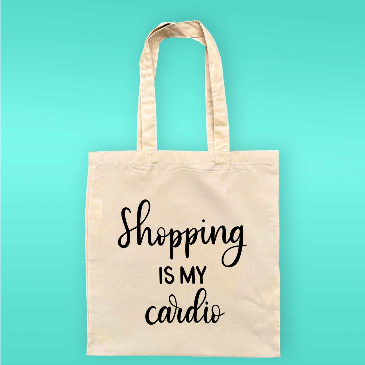 Shopping Is My Cardio Tote Bag - The Gifted Panda