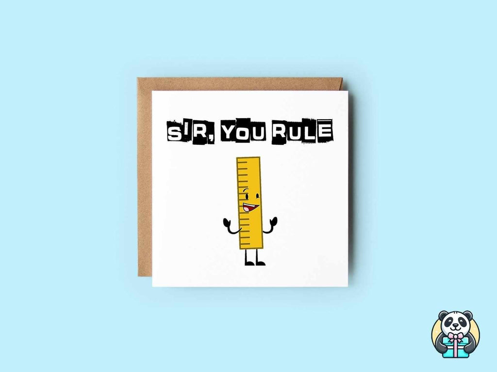 Sir You Rule Greetings Card - The Gifted Panda