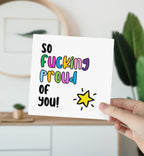 So Fucking Proud Of You Card - The Gifted Panda