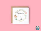 Sorry For Your Loss Card - The Gifted Panda