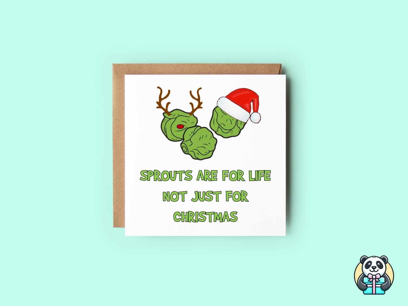 Sprouts Are For Life Not Just Christmas - Christmas Card - The Gifted Panda