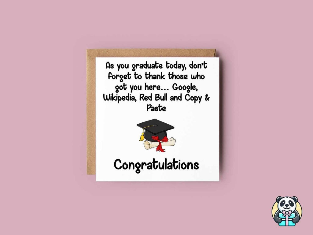 Thank Those Who Got You Here Graduation Greetings Card - The Gifted Panda