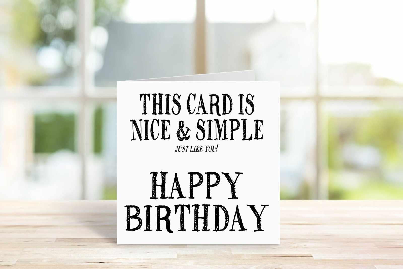 This Card Is Simple Like You Happy Birthday Card - The Gifted Panda