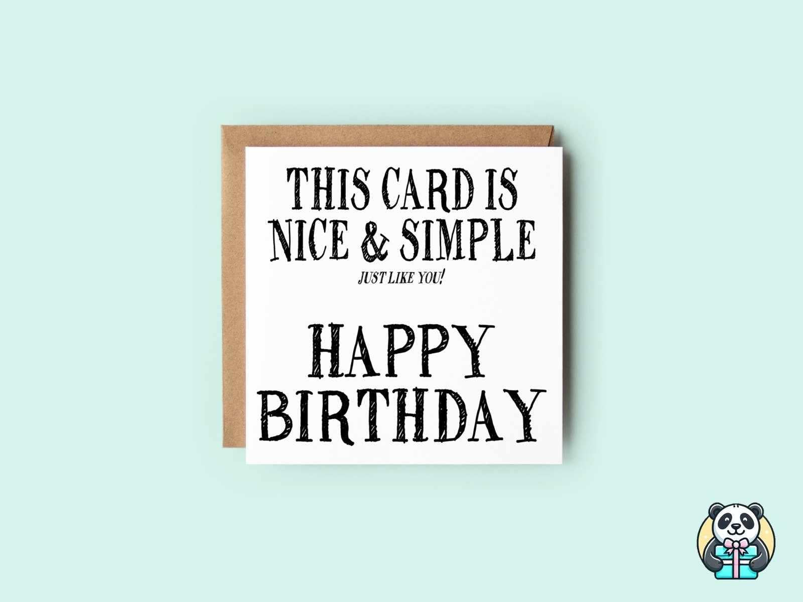 This Card Is Simple Like You Happy Birthday Card - The Gifted Panda Main image