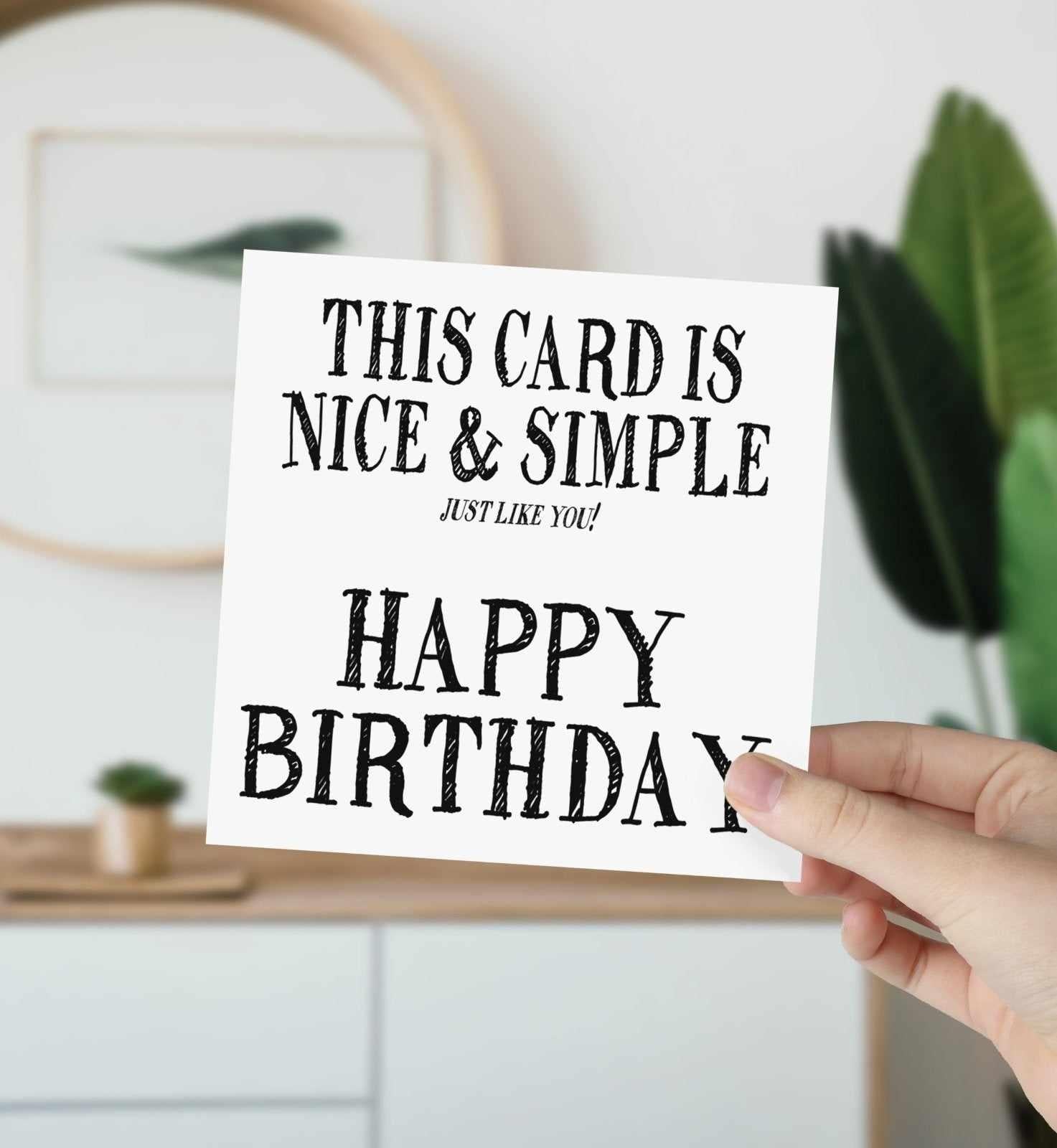 This Card Is Simple Like You Happy Birthday Card - The Gifted Panda