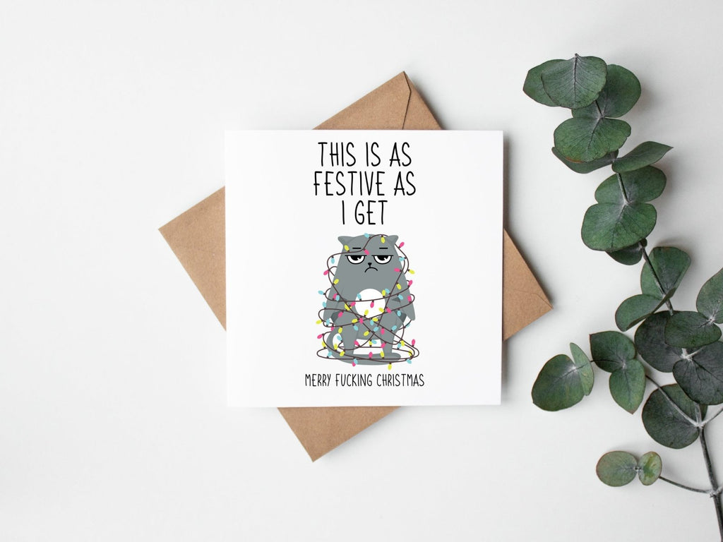 This Is As Festive As I Get Christmas Card - The Gifted Panda