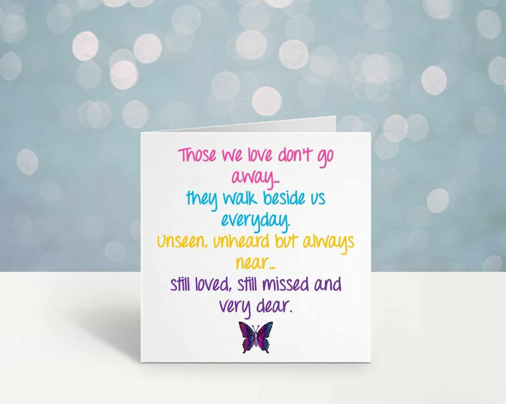 Those We Love Don't Go Away Greeting Card - The Gifted Panda