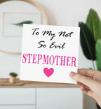 To My Not So Evil Stepmother Greetings Card - The Gifted Panda