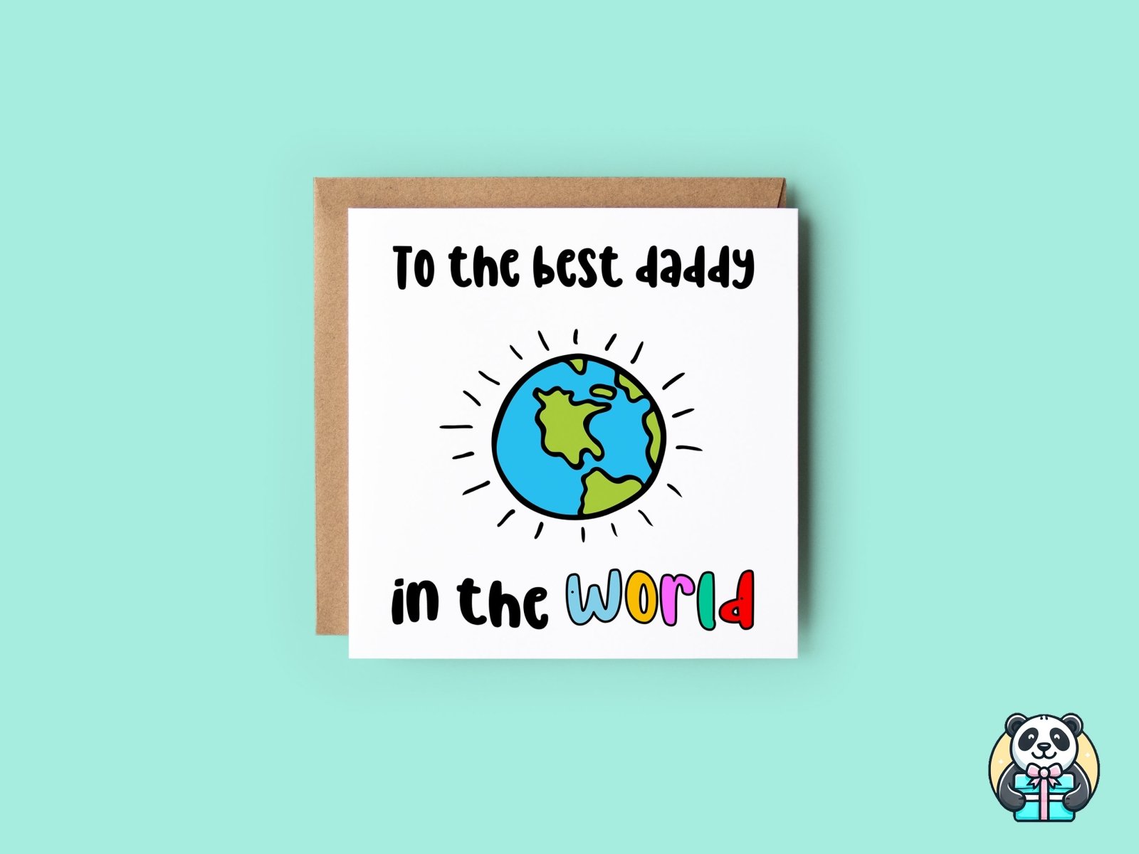 To The Best Daddy In The World Card - The Gifted Panda