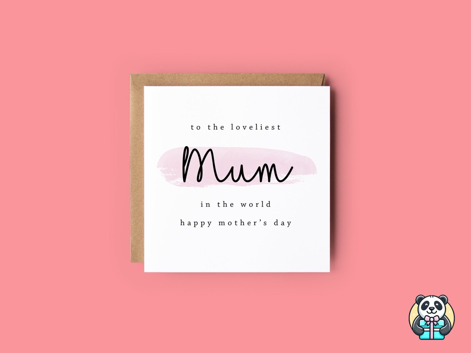 To The Loveliest Mum Card - The Gifted Panda