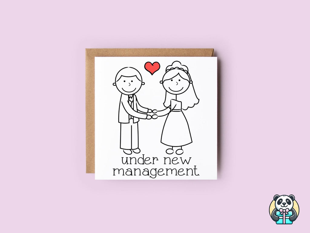 Under New Management - Wedding Card - The Gifted Panda