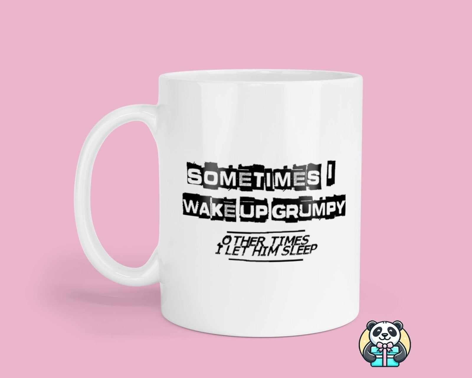 Wake Up Grumpy - Him Mug - The Gifted Panda Main image