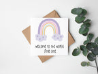 Welcome To The World - Pastel Rainbow - Greetings Card - The Gifted Panda