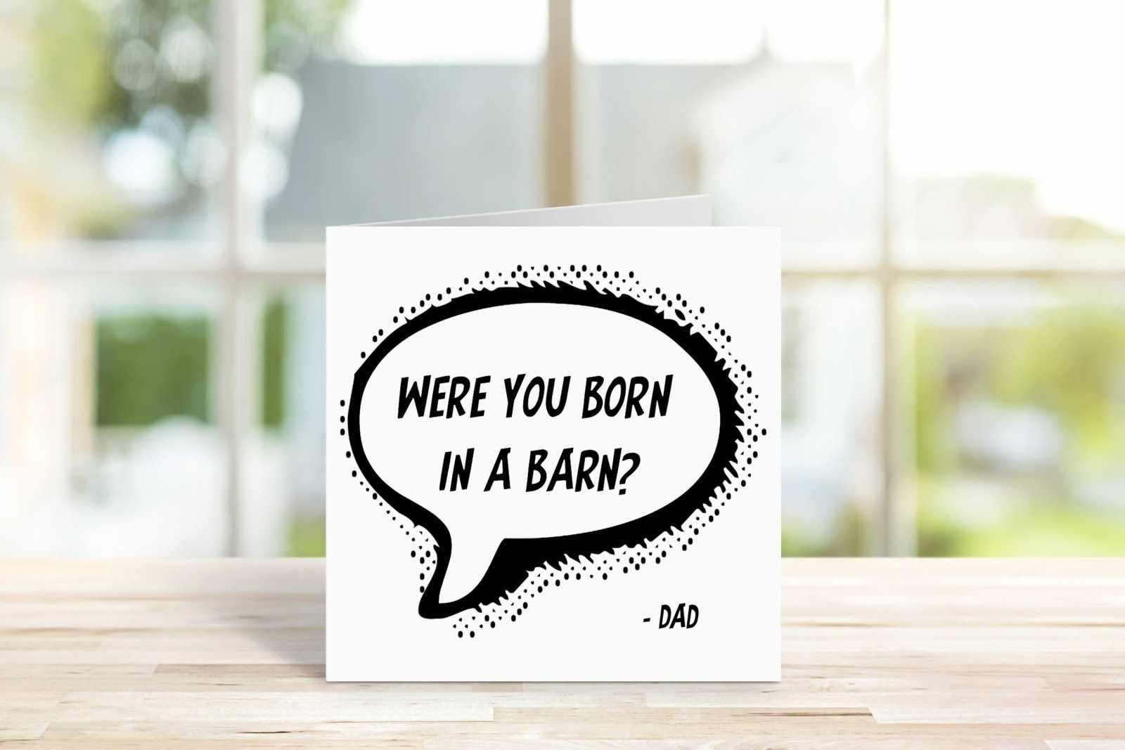 Were You Born In A Barn Greetings Card Secondary image