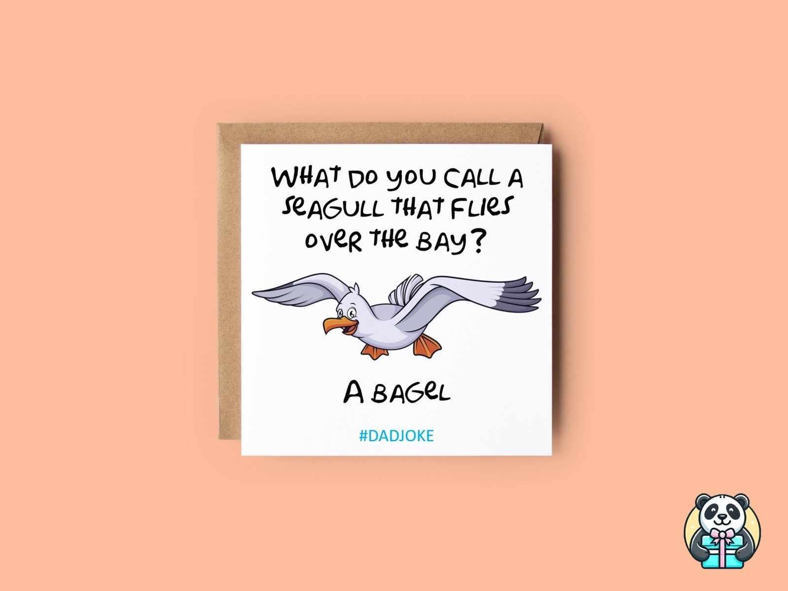 What Do You Call A Seagull That Flies Over The Bay - Dad Joke - Card - The Gifted Panda Main image