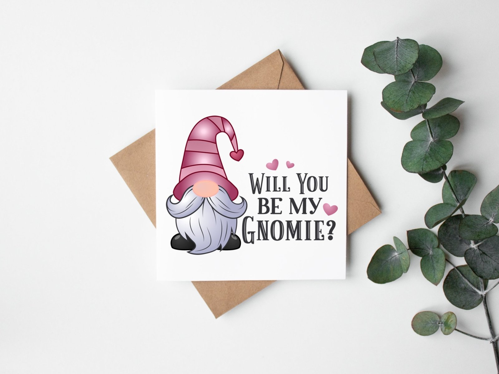 Will You Be My Gnomie Card - The Gifted Panda
