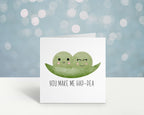 You Make Me Hap - pea Greetings Card - The Gifted Panda