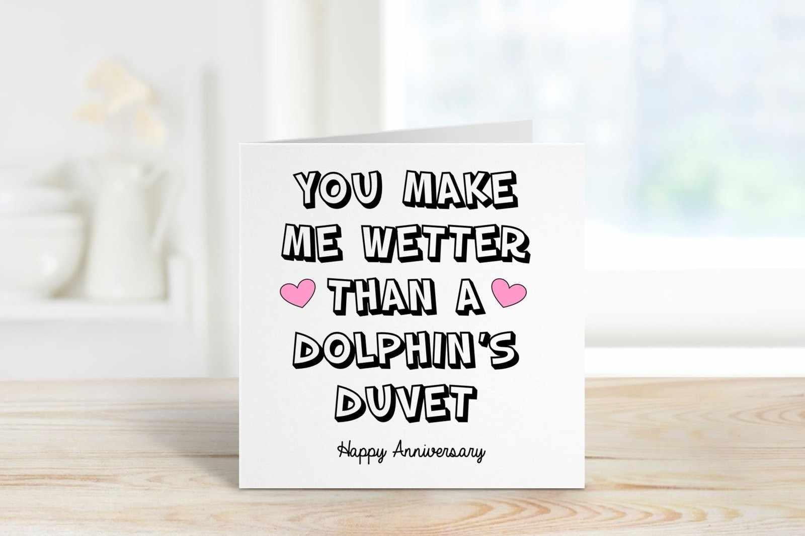 You Make Me Wetter Than A Dolphins Duvet Anniversary Card Secondary image
