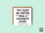 You Make Me Wetter Than A Dolphin's Duvet Valentine's Day Greetings Card - The Gifted Panda