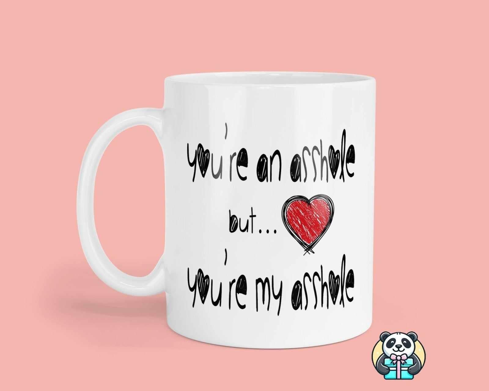 You're a..... Mug - The Gifted Panda