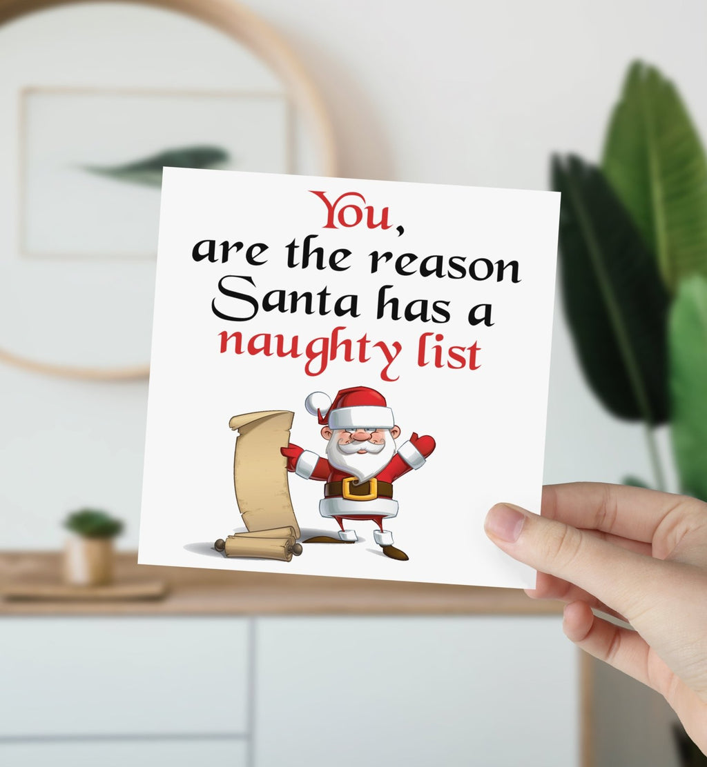 You're The Reason Santa Has A Naughty List - Christmas Card - The Gifted Panda
