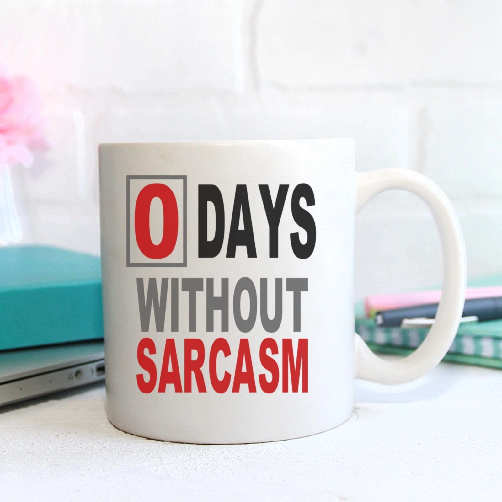 0 Days Without Sarcasm Mug - The Gifted Panda Main image