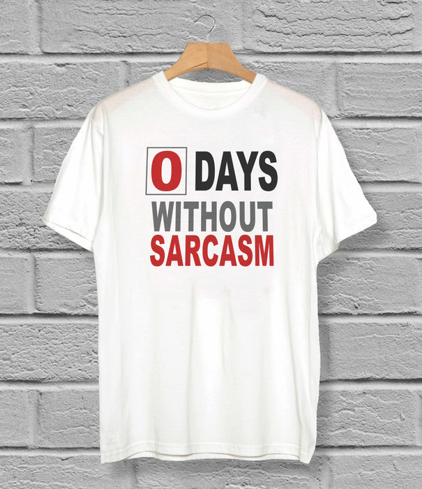 0 Days Without Sarcasm Men's T-Shirt