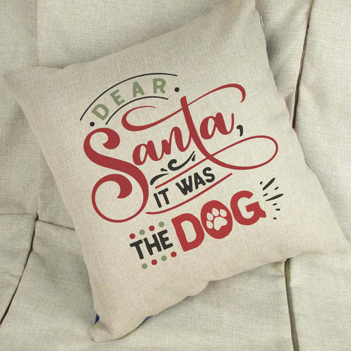 Dear Santa It Was The Dog Linen Cushion Cover
