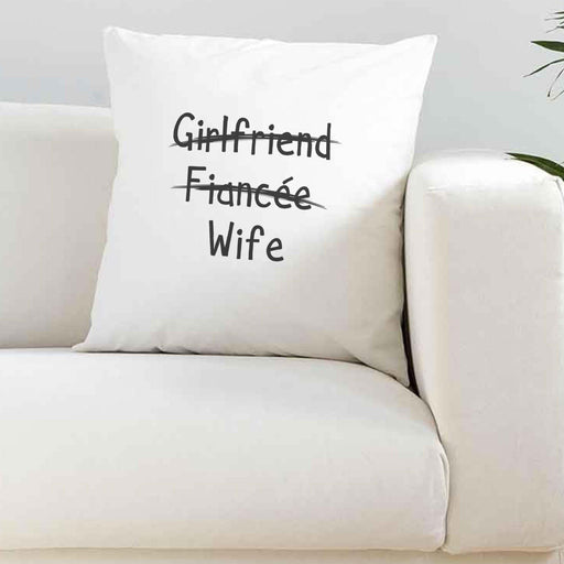 Girlfriend, Fiancee, Wife - Cushion Cover - Peach Skin