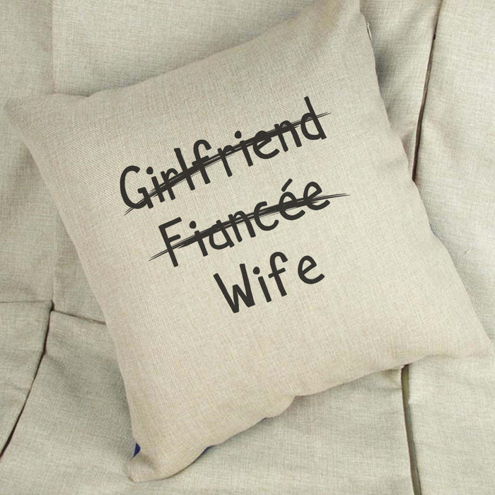 Girlfriend Fiancee Wife Linen Cushion