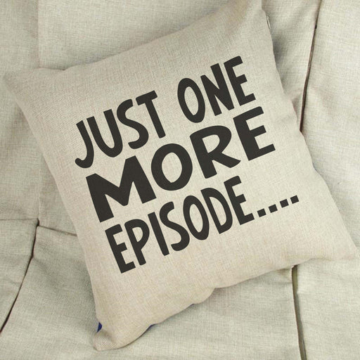 Just One More Episode..... Linen Cushion Cover