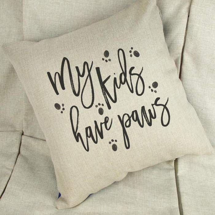 My Kids Have Paws Linen Cushion Cover