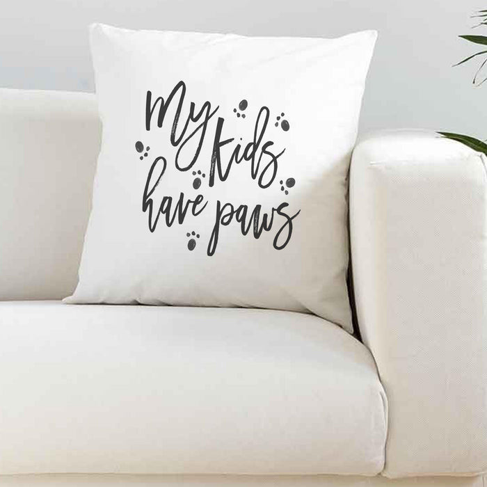 My Kids Have Paws Silky Cushion Cover
