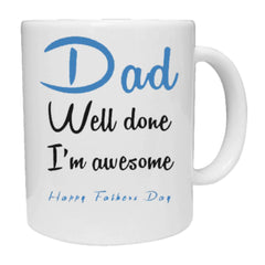Dad Well Done I'm Awesome Mug - The Gifted Panda