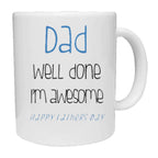 Dad Well Done I'm Awesome Mug - The Gifted Panda