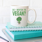 Did I Mention I'm Vegan? Mug - The Gifted Panda