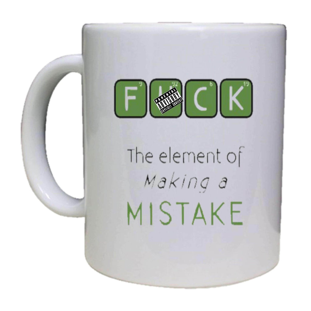 F*ck The Element Of Mistakes Mug - The Gifted Panda