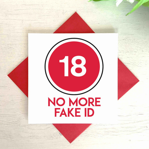 18 No More Fake ID - Birthday Card Greetings Card The Gifted Panda