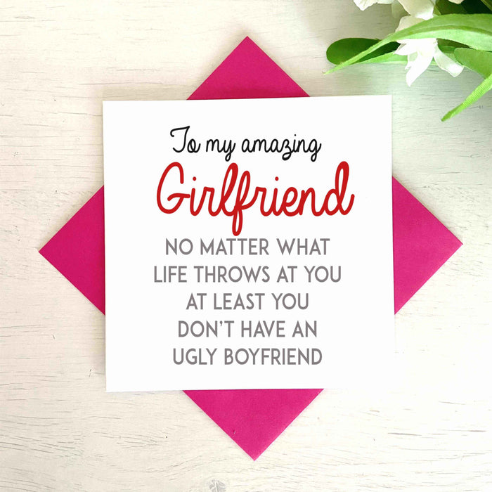 At Least You Don't Have An Ugly Boyfriend Greetings Card Greetings Card The Gifted Panda